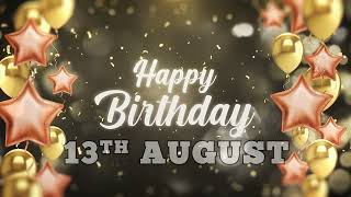 Happy Birthday Countdown | 13 August | Birthday Timer 🎉