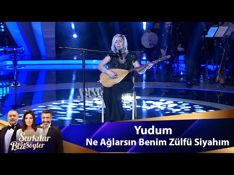 Yudum - NE AĞLARSIN BENİM ZÜLFÜ SİYAHIM