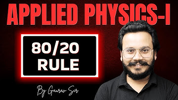 🔥 80/20 Rule | Applied Physics-I | 1st Semester Exam BTEUP 2025