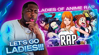 THE LADIES ARE KILLING IT!! - LADIES OF ANIME CYPHER Reaction