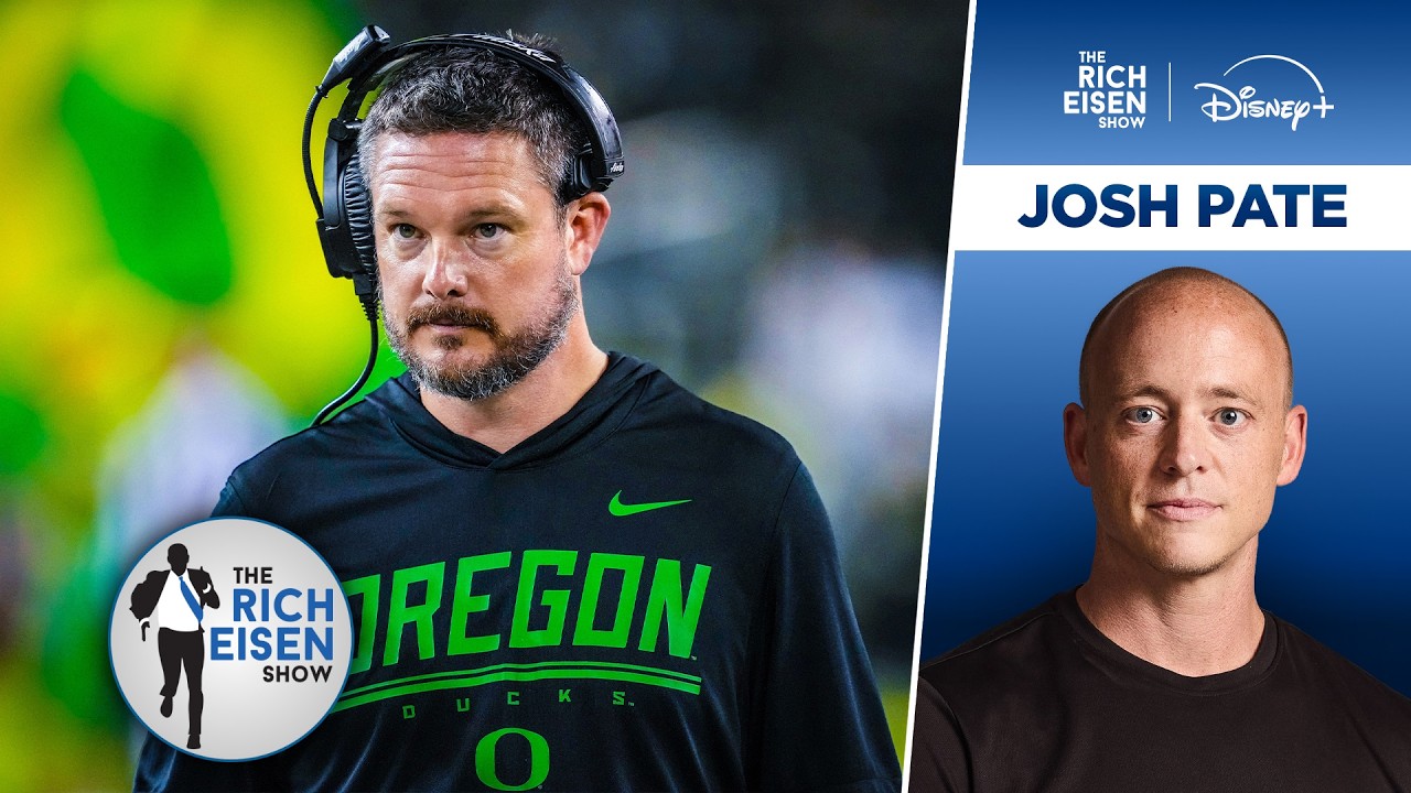 ESPN’s Josh Pate: What Went So VERY Wrong for Dan Lanning & Oregon This Season | The Rich Eisen Show