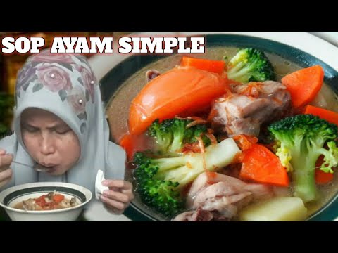 resep-sop-ayam-simple||ala-siceriwis-tkw-hongkong