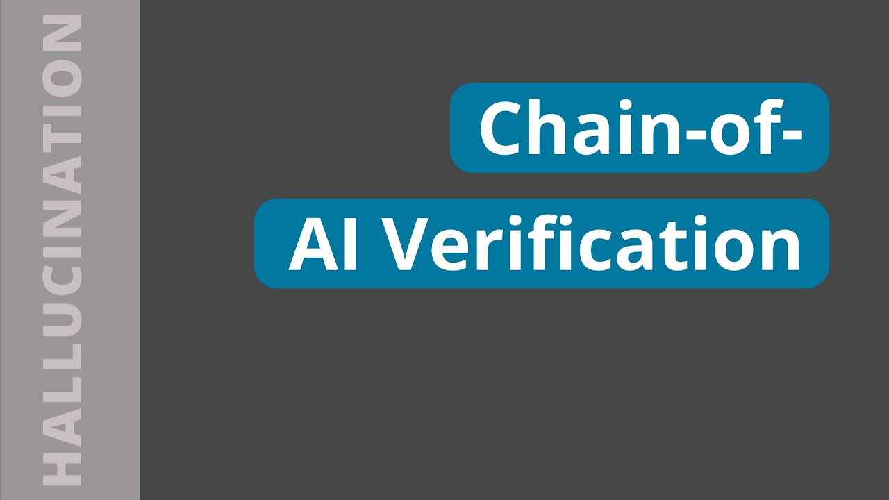 Chain-of-Verification: How to fight AI Hallucination - YouTube