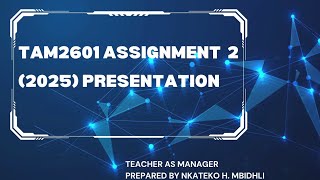 TAM2601|ASSIGNMENT 2|PRESENTATION 2025