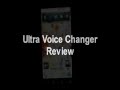 Ultra Voice Changer App Review Ultra Voice Changer App Review