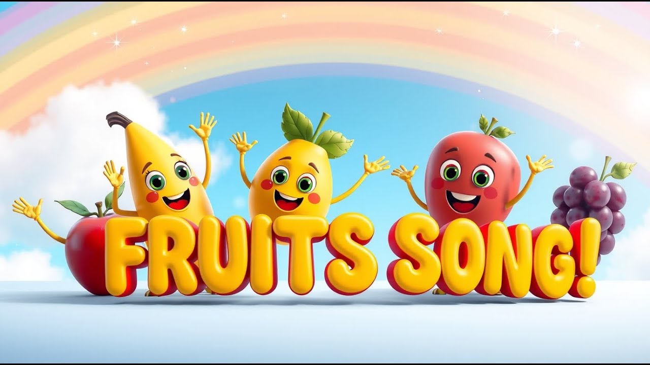 Fruit Song for Children  | Educational Nursery Rhyme About Healthy Food