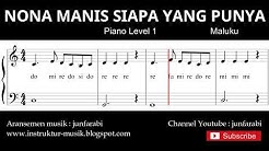 not balok nona manis siapa yang punya - piano level 1 - lagu daerah maluku - doremi  - Durasi: 1:35. 