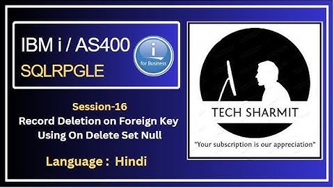 On delete set null with foreign key in db2  | sqlrpgle in as400 |  sqlrpgle in ibmi | sqlrpgle | sql