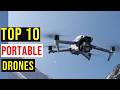 ✅The Best Portable Drones in 2026: Top- 10 Best Portable Drones (Reviews)