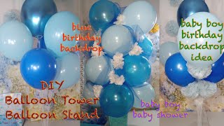 DIY - birthday backdrop / decor baby boy baby shower / balloon tower / balloon stand (part 3)