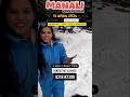Next Manali Group Tour 11 April 2025 From Delhi (Book Here 8218147309) #msvlogger