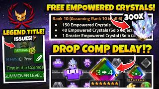 300+ FREE Empowered Crystals! Twitch Drop Compensation DELAYED? &amp; Legend Title Drama! | MCOC