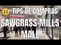 Tips de compras en Sawgrass Mills Mall