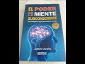 AUDIOLIBRO EL PODER DE LA MENTE SUBCONCIENTE CAP.20 ULTIMO