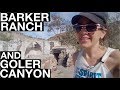 Barker Ranch and the Cabins of Goler Canyon