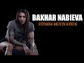 BAKHAR NABIEVA FEMALE FITNESS MOTIVATION 2021 BAKHAR NABIEVA FEMALE FITNESS MOTIVATION 2021