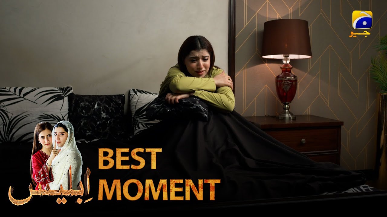 Иблис Эпизод 06 | 𝐁𝐞𝐬𝐭 𝐌𝐨𝐦𝐞𝐧𝐭 𝟎𝟏 | Хибба Азиз - Фархан Ахмед Малхи - Фаджер Хан | Хар Пал Гео