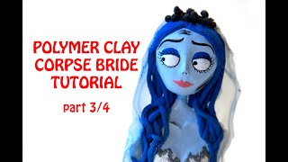 CORPSE BRIDE Polymer Clay Figure Tutorial - Part 3/4 - The Hair