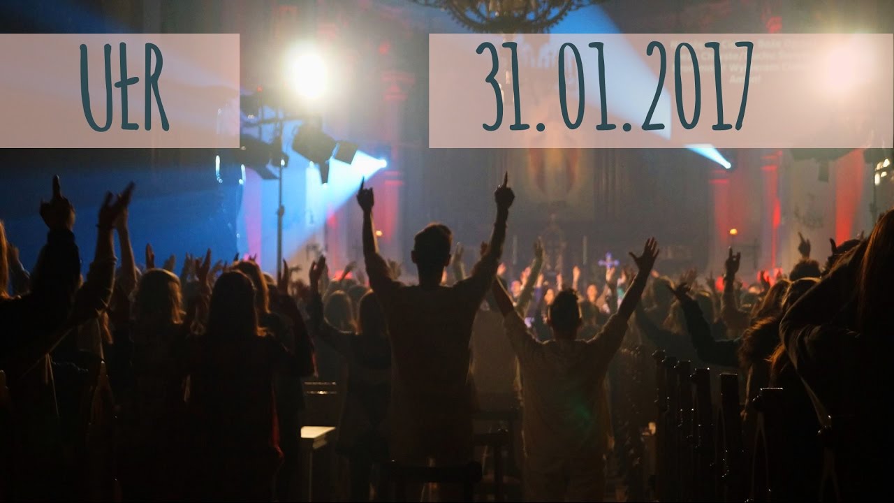 Uwielbieniowa Łódź Ratunkowa - 31.01.2017