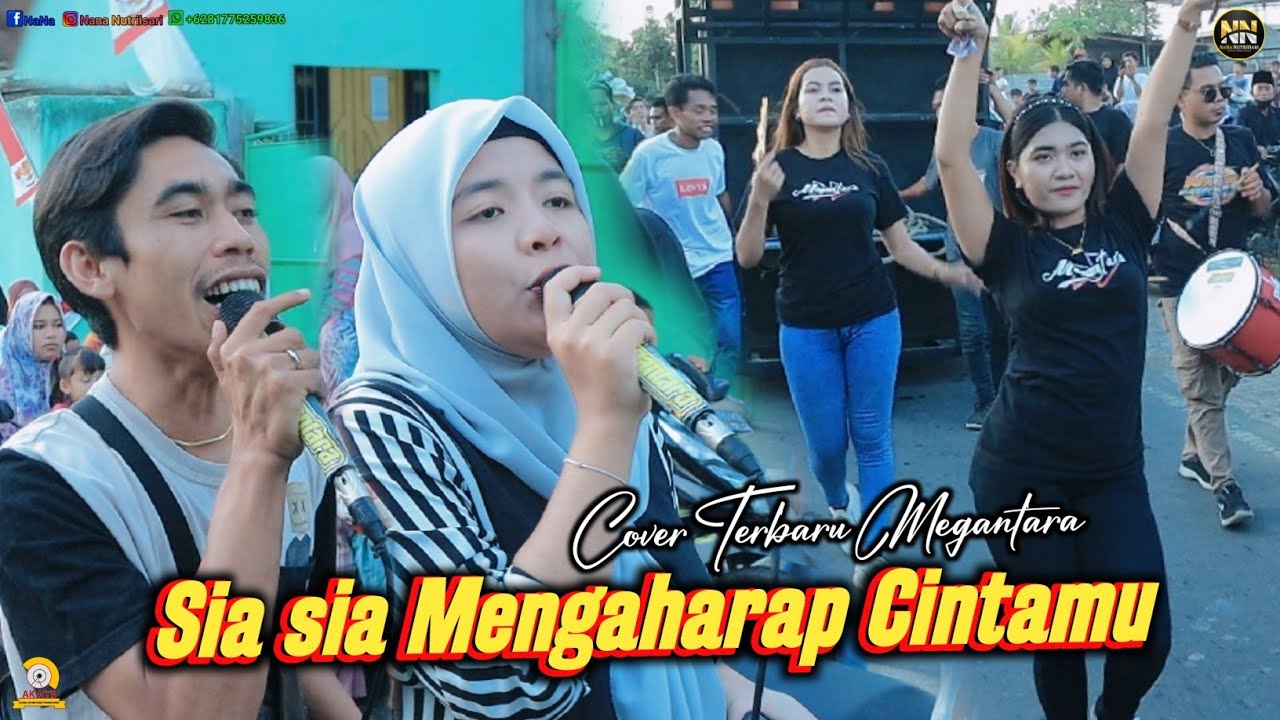 LAGU VIRAL DITIKTOK SIA SIA MENGHARAP CINTAMU COVER NANA FEAT SHIEL MEGANTARA