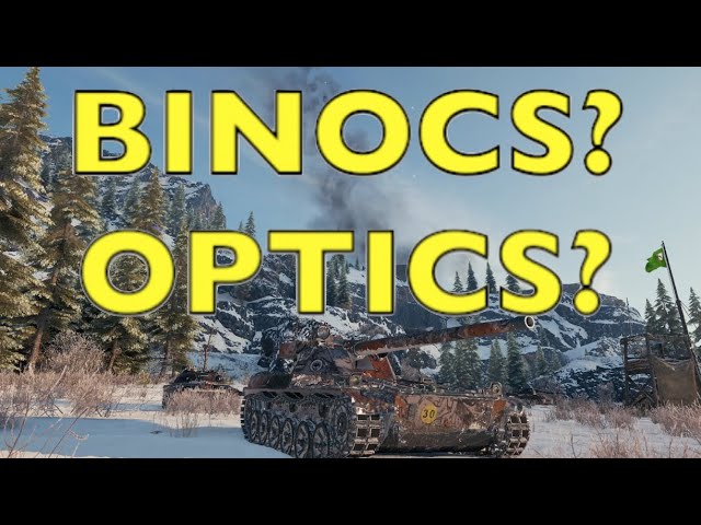 WOT - Binocs or Optics Best Equipment Choice? | World of Tanks - YouTube