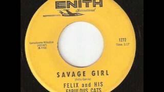 Video voorbeeld van "FELIX AND HIS FABULOUS CATS Savage Girl ENITH INTERNATIONAL"