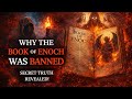 Why The Book Of Enoch Was Banned | The Scripture Too Dangerous To Keep