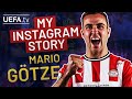 MARIO GÖTZE: My Instagram Story