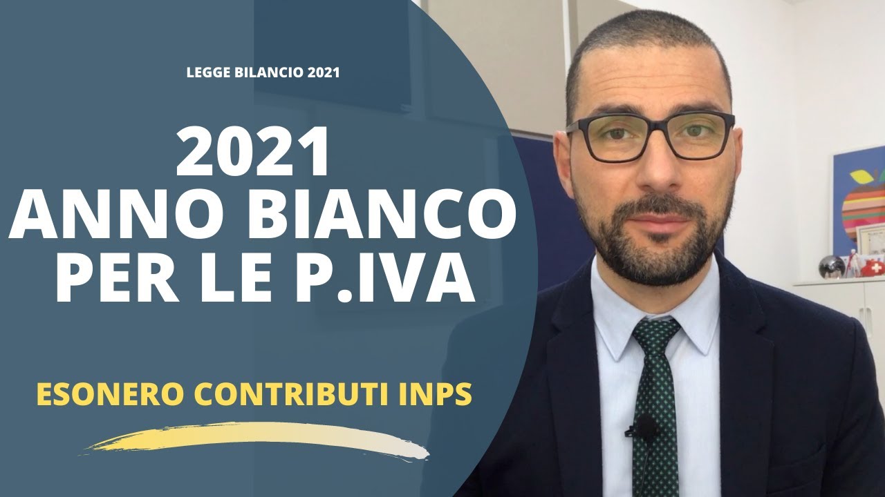 Anno bianco per le P.IVA: esonero dai contributi INPS. Il 2021 l'anno bianco previdenziale.