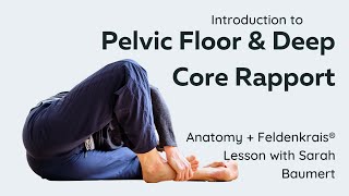Pelvic Floor and Deep Core Rapport - Introductory Feldenkrais Lesson and Anatomy with Sarah Baumert screenshot 5