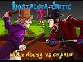 Old vs New: Willy Wonka vs Charlie - Nostalgia Critic