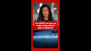 Desastre do AF447: por que um avião ‘inderrubável’ caiu no Atlântico e chocou o mundo? #g1