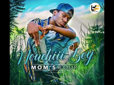 Moms Loup - Nouchiii Boy ( son officiel) 2019