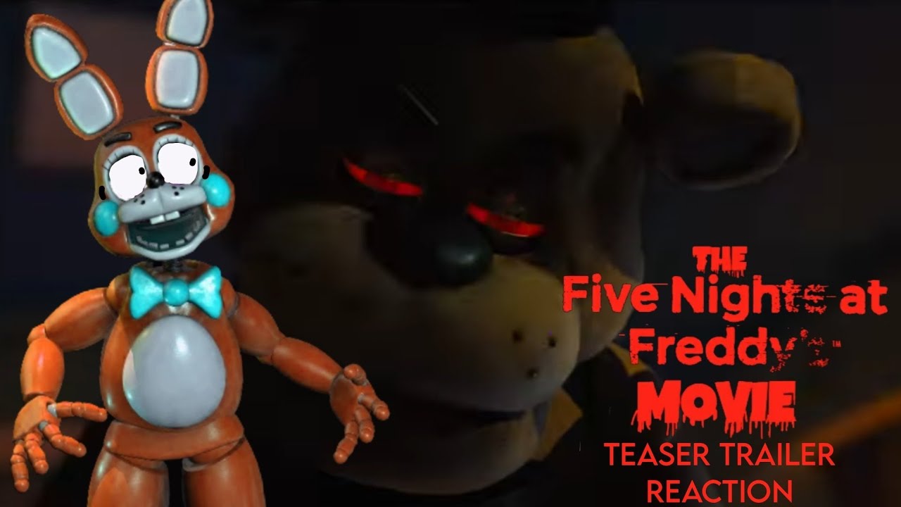 FNAF MOVIE TEASER TRAILER (REACTION) - YouTube