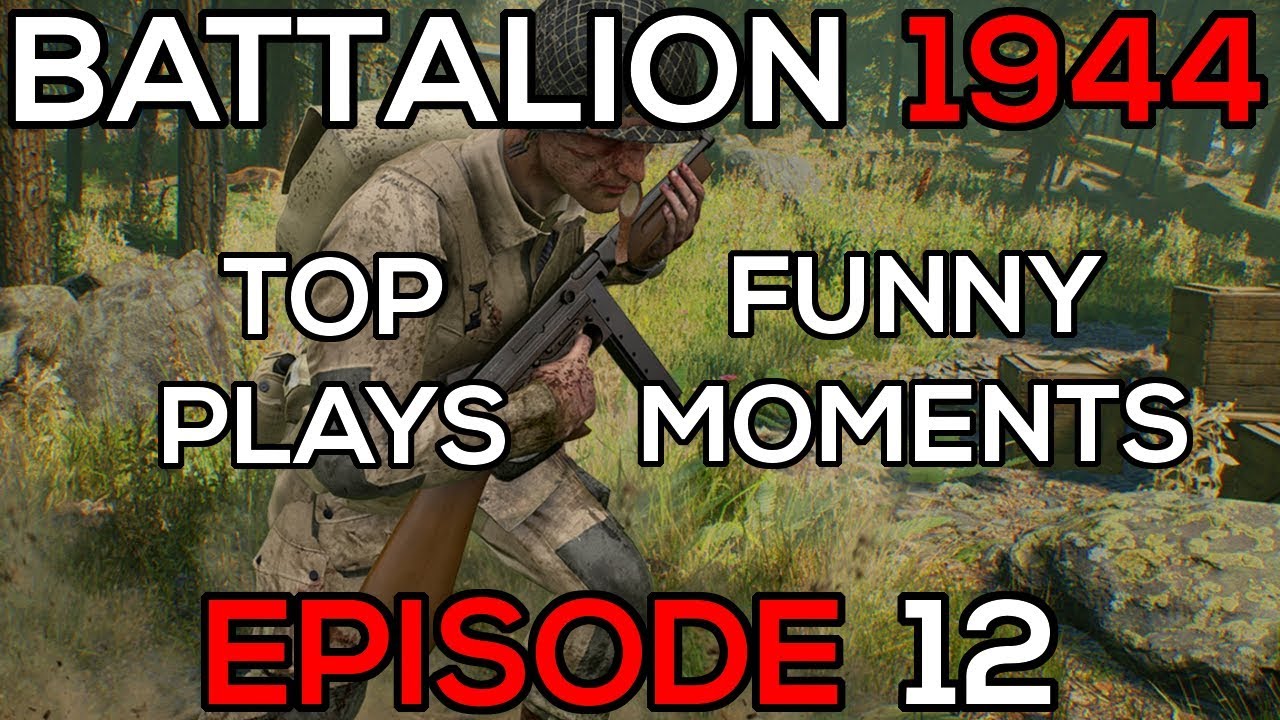 EU PUGS OPEN FOR BUSINESS | Battalion 1944 Top Plays & Funny Moments #12