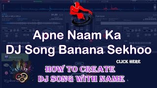 How to Create Dj Song With Name -  अपने नाम का गाना बनाए screenshot 1