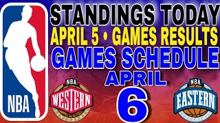 nba standings today April 5, 2024 | games results | games schedule April 6, 2024