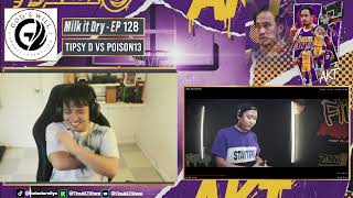 Full MILK IT DRY EPISODE 128 | TIPSY D VS POISON 13 | FLIPTOP Update
