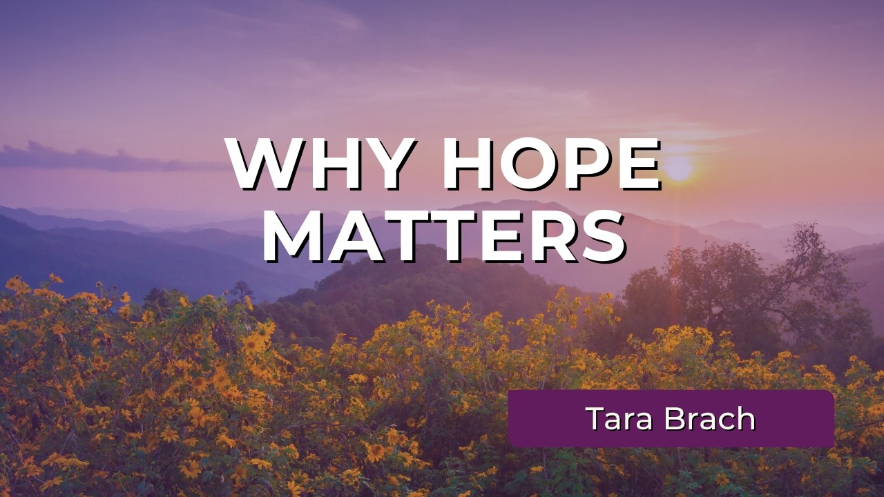 Why Hope Matters—and When Hope Becomes Grasping