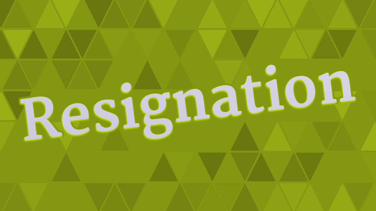 RESIGNATION pronunciation • How to pronounce RESIGNATION