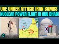 Iran Drone Strikes UAE Barakah Plant 🚨