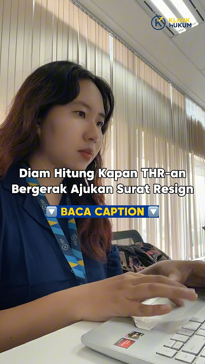 Karyawan Resign Berhak Dapat THR?