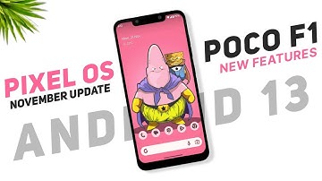 POCO F1 | Pixel OS Official | Android 13 | New Features | November Security Patch
