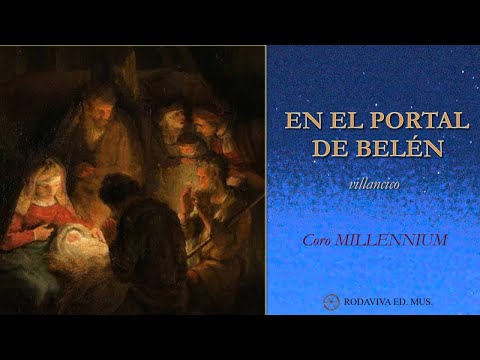 Coro MILLENNIUM - EN EL PORTAL DE BELÉN