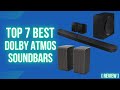 Top 7 best dolby atmos soundbars 2023 elevate your audio experience