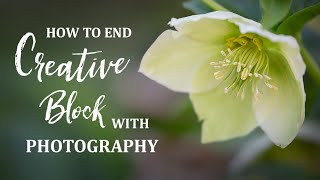 Photography:  How to Overcome Creative Block, Wake Creative Energy