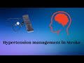 Hypertension management in Stroke