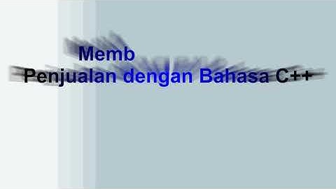 Membuat Program penjualan dengan bahasa C++