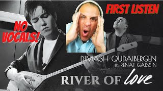 DIMASH ft. Renat Gaissin - RIVER OF LOVE--FIRST LISTEN