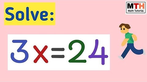 Solve 3x=24 || 3x=24 Solve the Equation || 3x=24